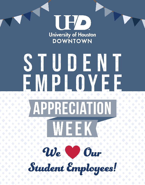 UHD Student Employee Appreciation Week flyer image