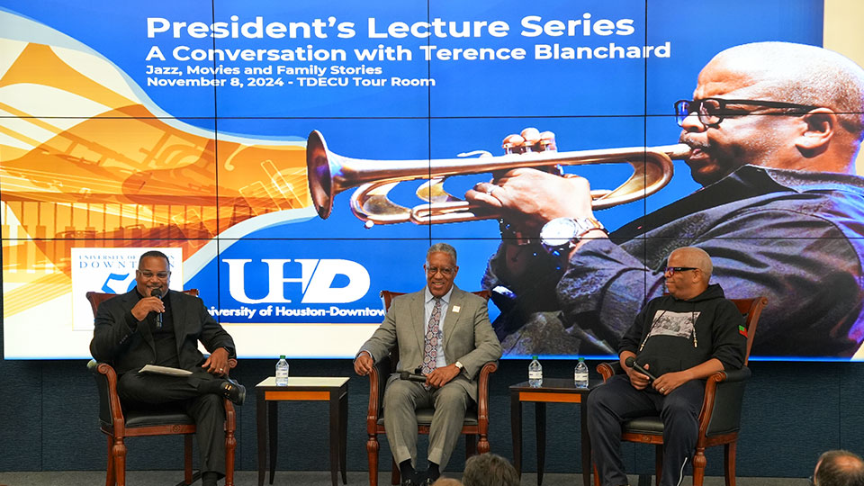 From Left to Right: Moderator, Ernest Walker, UHD President Loren J. Blanchard, Terence Blanchard