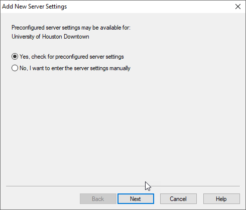 Select Yes, check for preconfigured server settings