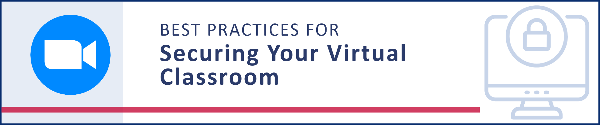 Securing your virtual zoom session banner.