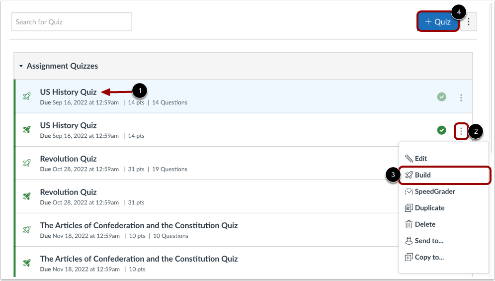 Select the quiz and click the 3-dot menu to select settings.