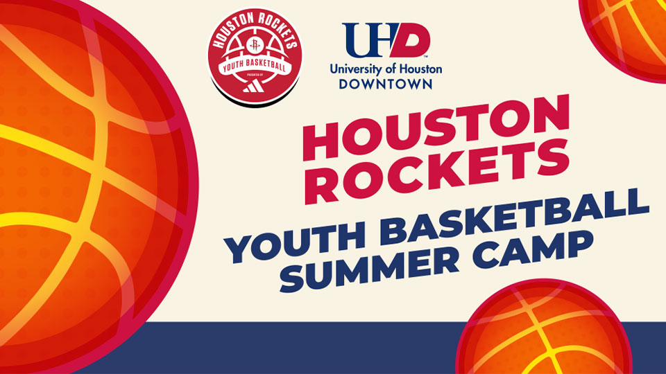 Houston Rockets Youth Basketball Summer Camp Partnership with UHD
