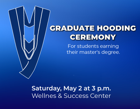 Graduate Hooding Ceremony Graduate Hooding Ceremony