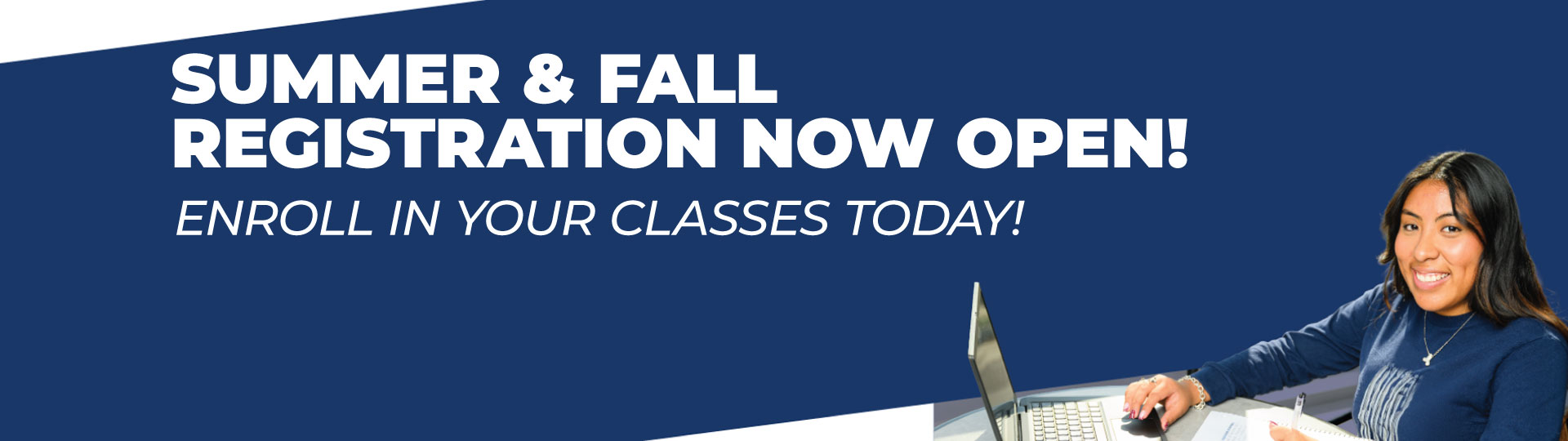 Summer and Fall 2026 Registration